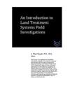 An Introduction to Land Treatment Systems Field Investigations