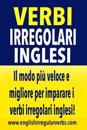 Verbi Irregolari Inglesi: Il Modo Più Veloce E Migliore Per Imparare I Verbi Irregolari Inglesi! (Full Color Version)