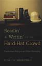 Readin' + Writin' for the Hard-Hat Crowd