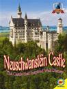 Neuschwanstein Castle: The Castle That Inspired Walt Disney