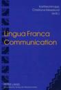 Lingua Franca Communication