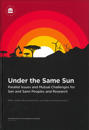 UNDER THE SAME SUN: PARALLELL ISSUES AND MUTUAL CHALLENGES FOR SAN AND SAMI