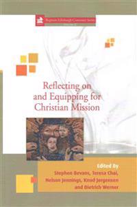 Reflecting on and Equipping for Christian Mission
