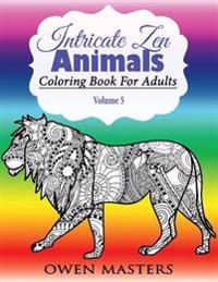 Intricate Zen Animals: Coloring Book for Adults
