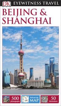 DK Eyewitness Travel Guide: BeijingShanghai