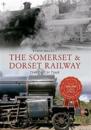 SomersetDorset Railway Through Time
