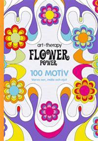 Flower Power : 100 motiv- varva ner, måla och njut