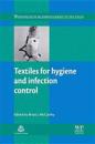 Textiles for Hygiene and Infection Control