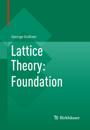Lattice Theory: Foundation