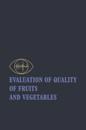 Evaluation of Quality of Fruits and Vegetables