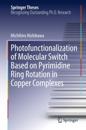Photofunctionalization of Molecular Switch Based on Pyrimidine Ring Rotation in Copper Complexes
