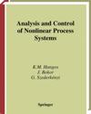 Analysis and Control of Nonlinear Process Systems