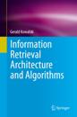 Information Retrieval Architecture and Algorithms