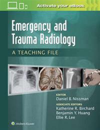 Emergency and Trauma Radiology