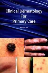 Clinical Dermatology for Primary Care