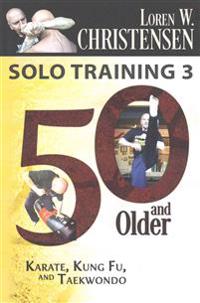 Solo Training 3: 50 and Older