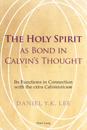 Holy Spirit as Bond in Calvin's Thought