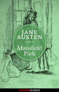 Mansfield Park (Diversion Classics)
