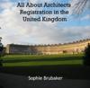 All About Architects Registration in the United Kingdom