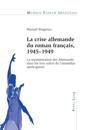 La crise allemande du roman français, 1945–1949