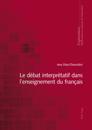 Le débat interprétatif dans l’enseignement du français