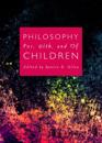 Philosophy For, With, and Of Children