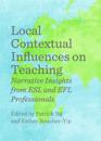 Local Contextual Influences on Teaching