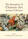 Reception of Chinese Art Across Cultures