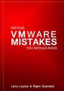 Critical VMware Mistakes You Should Avoid