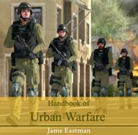 Handbook of Urban Warfare