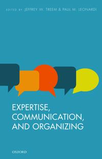 Expertise, Communication, and Organizing