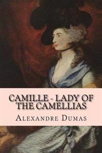 Camille - Lady of the Camellias