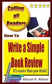 How to Write a Simple Book Review: It's Easier Than You Think!