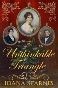 The Unthinkable Triangle: A Pride and Prejudice Variation