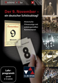 Geschichte In Clips. Der 9. November - ein deutscher Schicksalstag?