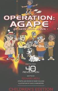 Operation Agape: 40 Days with Jesus