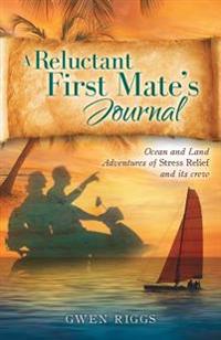 A Reluctant First Mate's Journal