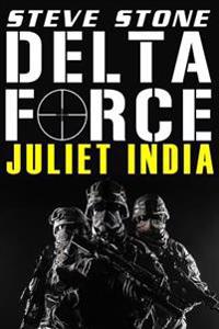 Delta Force: Juliet India