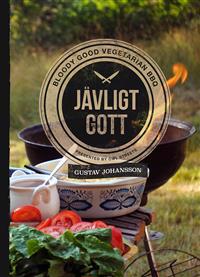 Jävligt Gott - Bloody Good Vegetarian BBQ