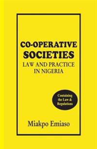 Co-Operative Societies Law and Practice in Nigeria