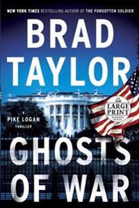 Ghosts of War: A Pike Logan Thriller