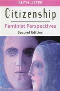Citizenship: Feminist Perspectives, Second Edition