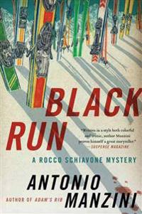 Black Run: A Rocco Schiavone Mystery