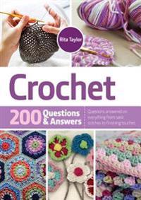 Crochet: 200 Questions & Answers