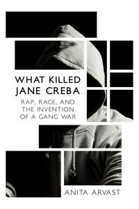 What Killed Jane Creba: Rap, Race, and the Invention of a Gang War