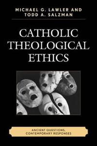 Catholic Theological Ethics