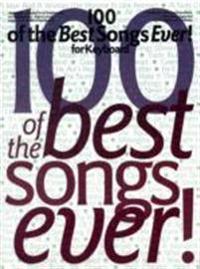 100 of the Best Songs Ever!