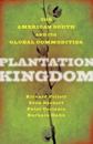 Plantation Kingdom