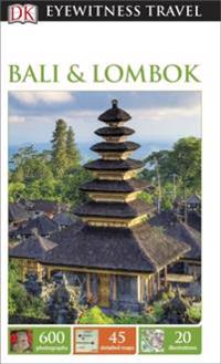 DK Eyewitness Travel Guide: BaliLombok