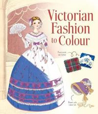 Victorian Fashion to Colour